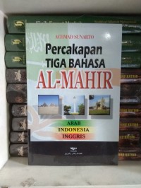 Image of Percakapan Tiga Bahasa Al Mahir