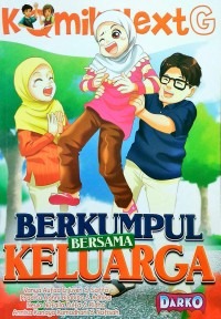 Image of Komik Next G : Berkumpul Bersama KEluarga